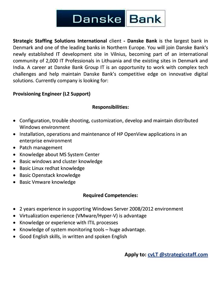 Strategic Staffing Solutions International, UAB Provisioning Engineer (L2 Support)