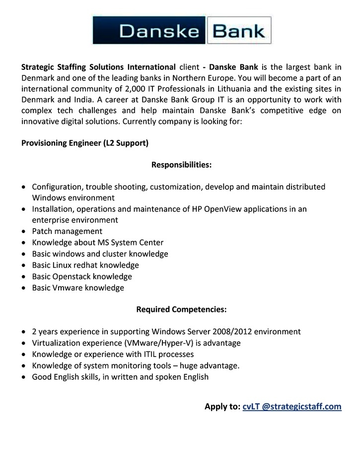 Strategic Staffing Solutions International, UAB Provisioning Engineer (L2 Support)