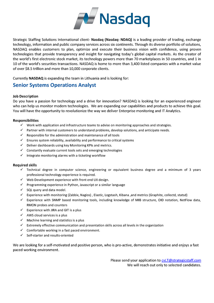 Strategic Staffing Solutions International, UAB Senior Systems Operations Analyst