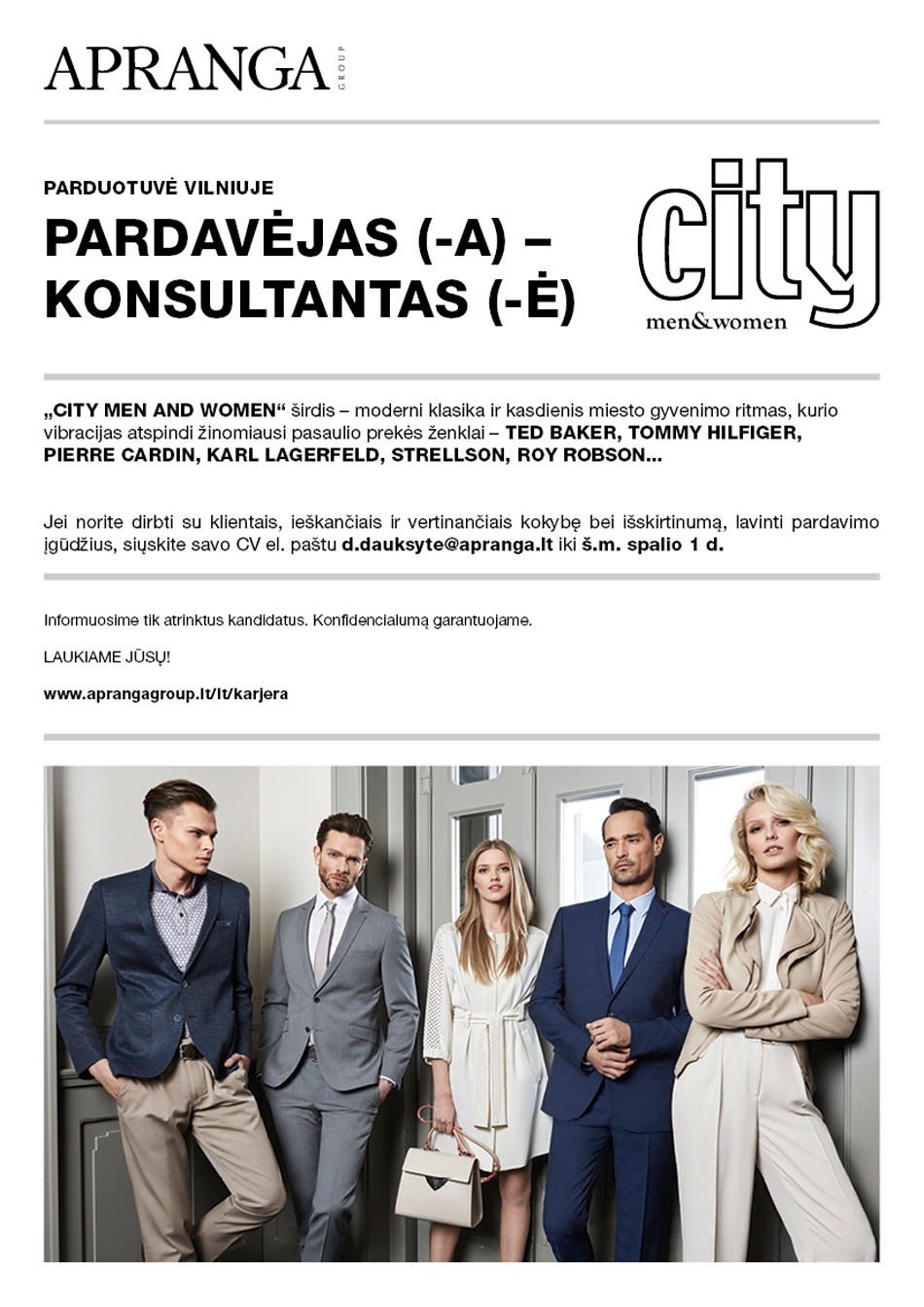 "Aprangos" grupė Pardavėjai - konsultantai parduotuvėje "CITY" Vilniuje