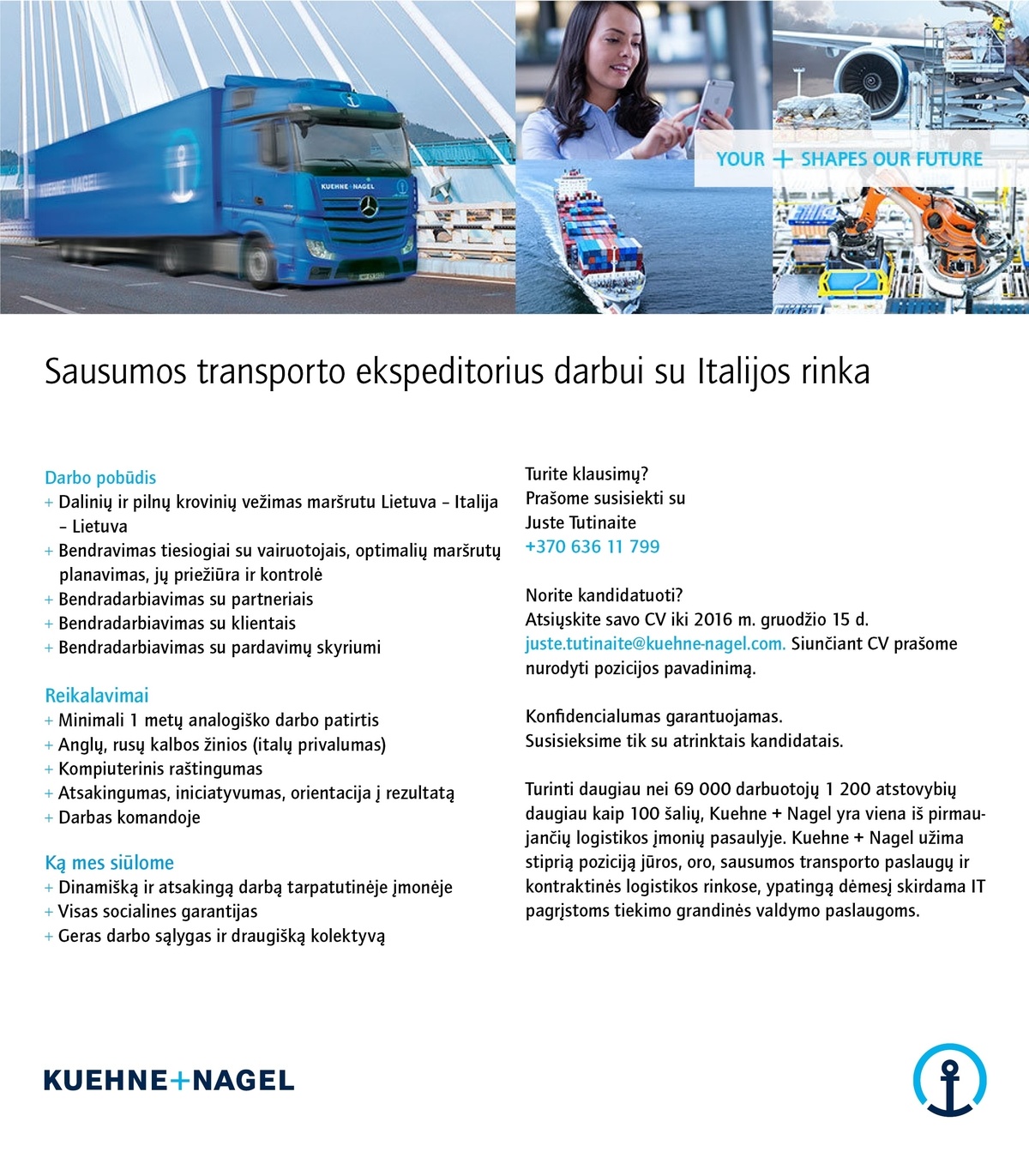 Kuehne + Nagel, UAB Ekspeditorius darbui su Italijos rinka