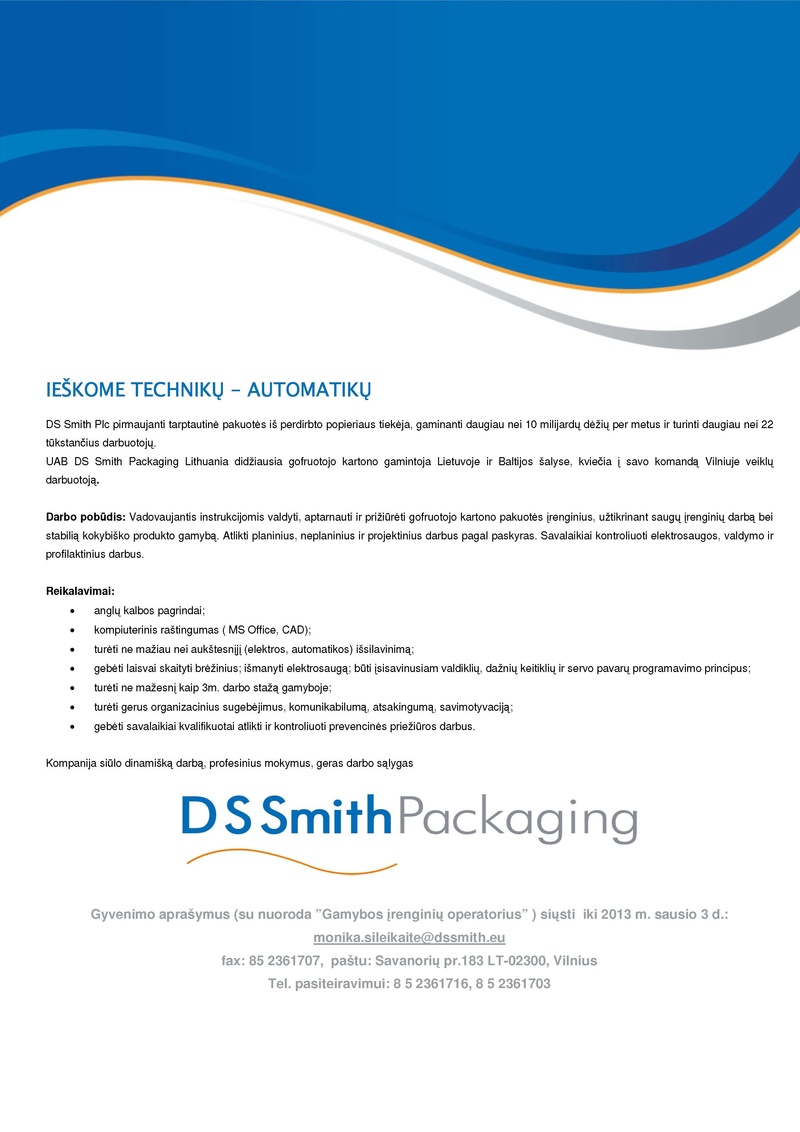 DS Smith Packaging Lithuania, UAB Technikas (-ė)- automatikas(-ė)