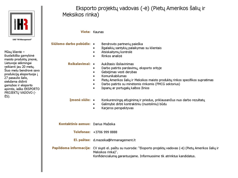 HR MANAGEMENT, UAB Eksporto projektų vadovas (-ė) (Pietų Amerikos šalių ir Meksikos rinka)