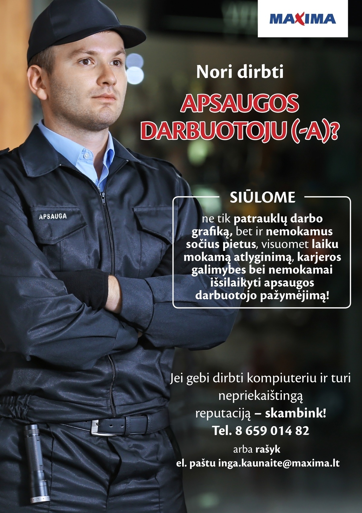 MAXIMA LT, UAB Apsaugos darbuotojas (-a) Vilniuje