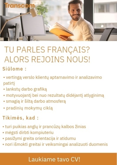 Transcom Worldwide Vilnius, UAB Tu parles français? Alors rejoins nous!