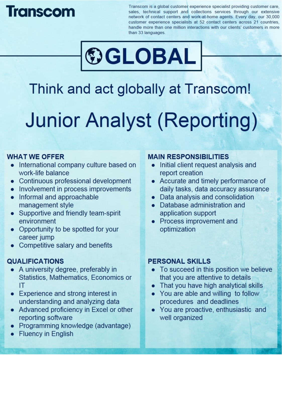 Transcom Worldwide Vilnius, UAB Junior Analyst (Reporting)
