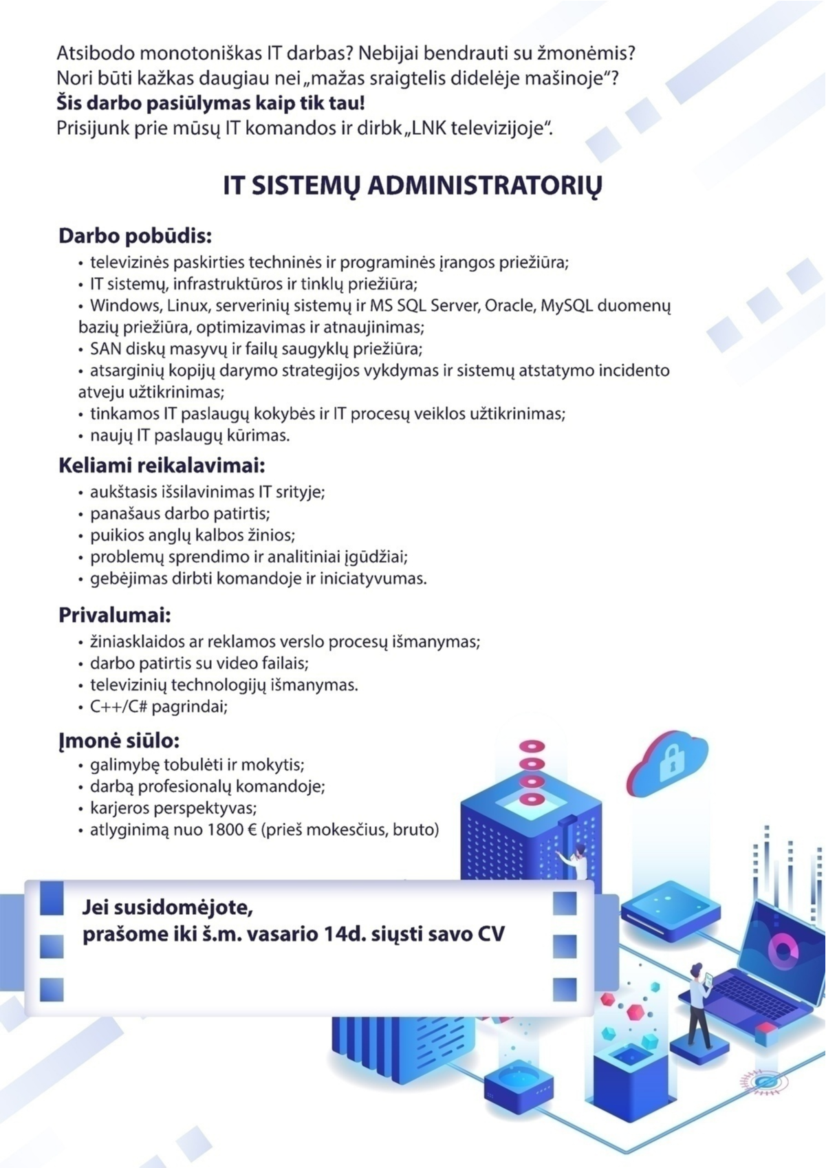 Laisvas ir nepriklausomas kanalas, UAB IT sistemų administratorius