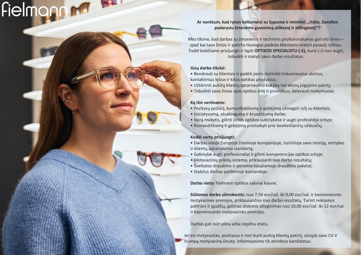Baltoptik, UAB (FIELMANN optikos salonai) Konsultantas (-ė), apmokome optikos subtilybių