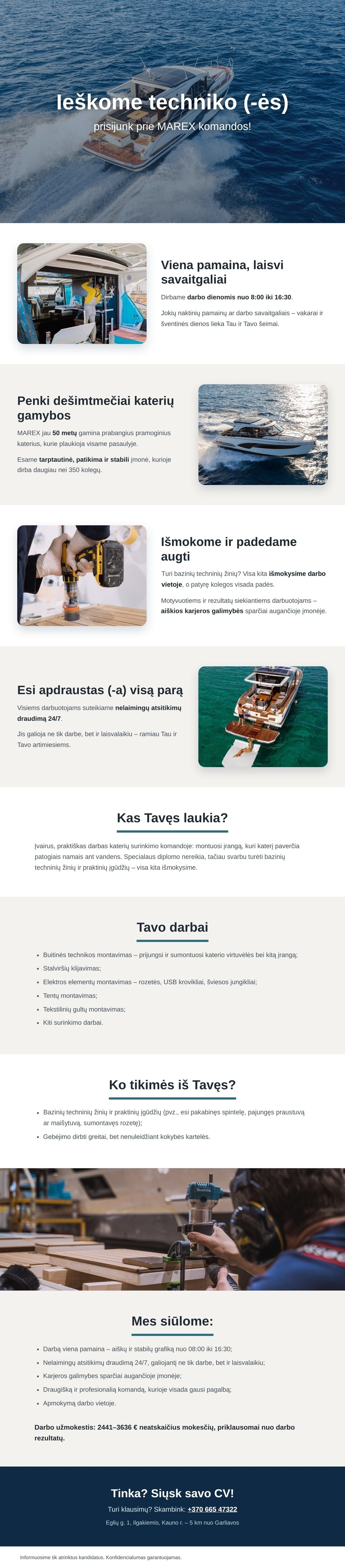 MAREX Boats, UAB Technikas (-ė)